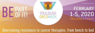 Toulouse OncoWeek 2020 - Toulouse Toulouse OncoWeek 2020 - Toulouse